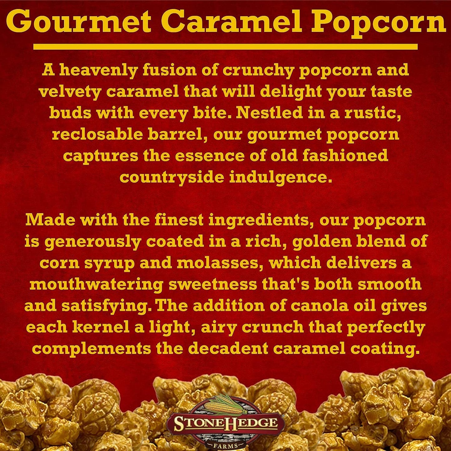 Stonehedge Farms Gourmet Caramel Flavored Popcorn - 32 oz Reclosable Tub - Deliciously Old Fashioned - Made in the USA - Gluten Free